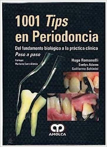 Cover of 1001 tips en periodoncia : del fundamento biológico a la práctica clínica : paso a paso