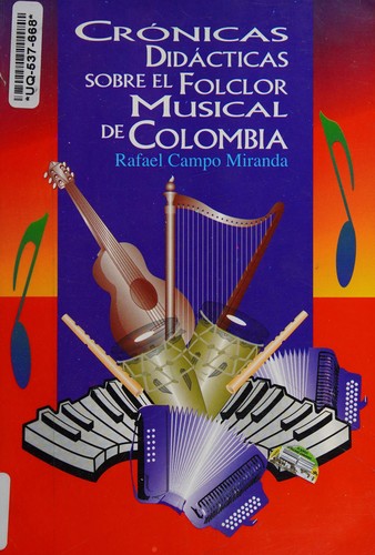Cover of Crónicas didácticas sobre el folclor musical de Colombia