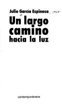 Cover of Un Largo camino hacia la luz