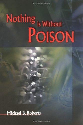 Cover of Nothing is without poison