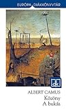 Cover of Közöny/ a bukás