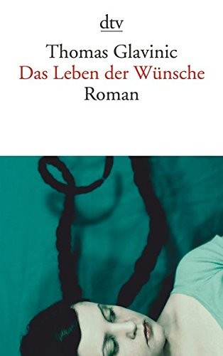 Cover of Das Leben der Wünsche