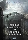 Cover of Trójai protokoll / Kilépési stratégia
