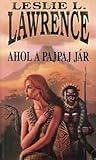Cover of Ahol a pajpaj jár