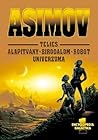 Cover of Asimov teljes Alapítvány-Birodalom-Robot univerzuma 1.