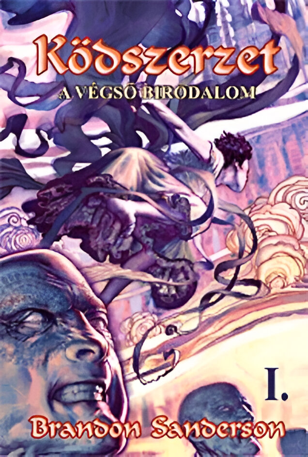 Cover of Ködszerzet: A Végső Birodalom 1.