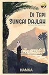 Cover of Di Tepi Sungai Dajlah: Kembara ke Kota Baghdad, Iraq