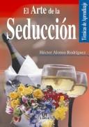Cover of El Arte De La Seduccion / The Art of Seduction