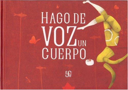 Cover of Hago de voz un cuerpo