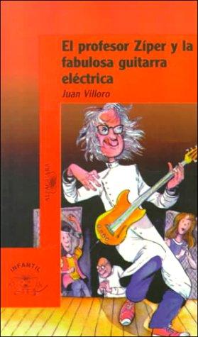 Cover of El profesor Zíper y la fabulosa guitarra eléctrica
