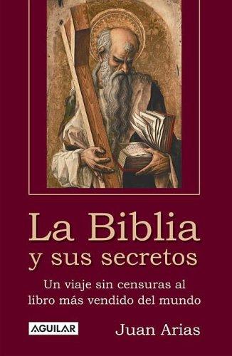 Cover of La Biblia Y Sus Secretos/the Bible And Its Secrets