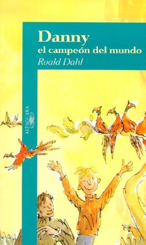 Cover of Danny el Campeon del Mundo
