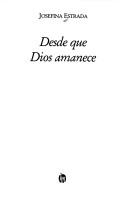 Cover of Desde que Dios amanece
