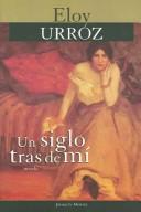 Cover of Un siglo tras de mí