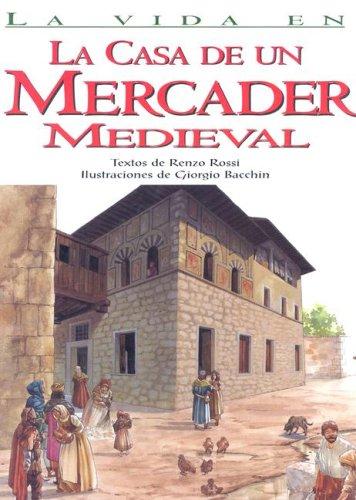 Cover of La Vida En La Casa De Un Mercader Medieval