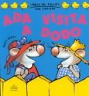 Cover of Ada visita a dodo: Little Chick Lift the Flap