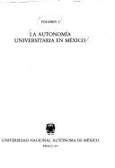 Cover of La Autonomía universitaria en México