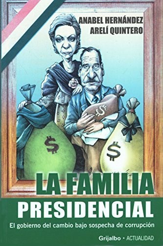 Cover of La familia presidencial