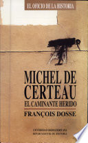 Cover of Michel de Certeau. El caminante herido