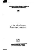 Cover of Lo frío y lo caliente en la medicina tradicional