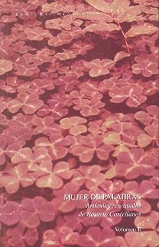 Cover of Mujer De Palabras. Articulos Rescatados De Rosario Castellanos Volumen Ii