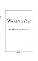 Cover of Waking ice