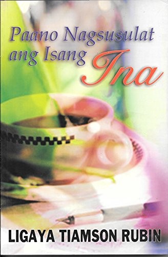 Cover of Paano nagsusulat and isang ina