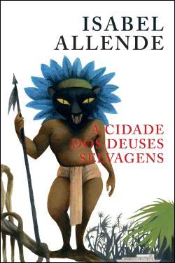 Cover of A Cidade dos Deuses Selvagens