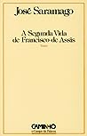 Cover of A Segunda Vida de Francisco de Assis