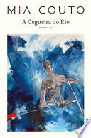 Cover of A Cegueira do Rio