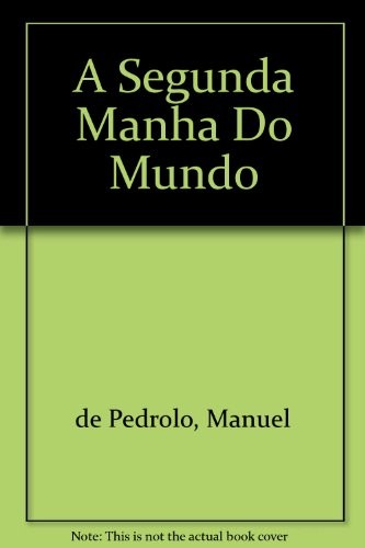 Cover of A Segunda Manhã do Mundo