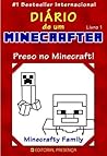 Cover of Preso no Minecraft!, Diário de um Minecrafter, #1