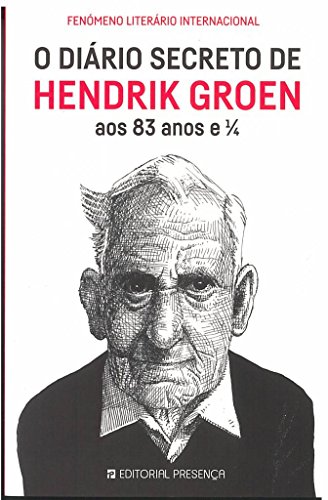 Cover of O Diário Secreto de Hendrik Groen aos 83 anos e 1/4