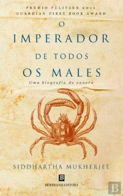 Cover of O Imperador de Todos os Males: Uma Biografia do Cancro