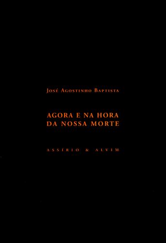 Cover of AGORA E NA HORA DA NOSSA MORTE