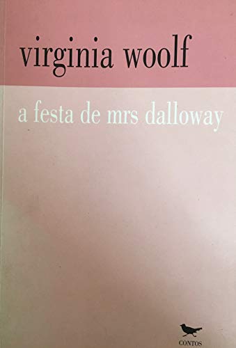 Cover of A festa de Mrs Dalloway: uma sequência de contos