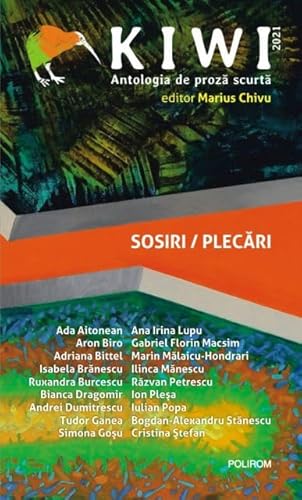 Cover of KIWI, Antologia de proză scurtă 2021, Sosiri/Plecări