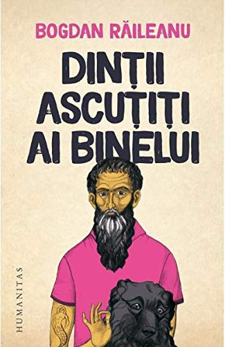 Cover of Dinții ascuțiți ai binelui