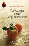 Cover of Portocalele nu sunt singurele fructe