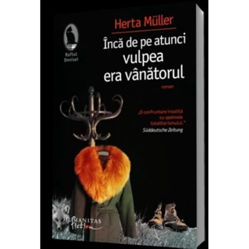 Cover of Încă de pe atunci vulpea era vânătorul