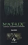 Cover of Matrix: Stiinta, filozofie si religie