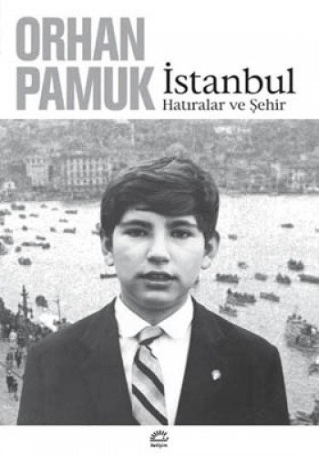 Cover of İstanbul: Hatıralar ve Şehir