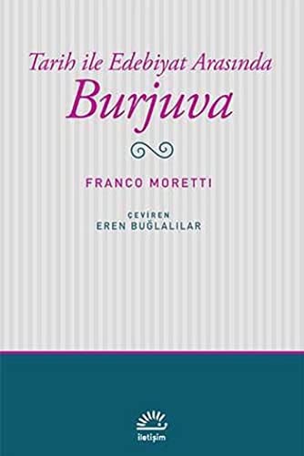 Cover of Tarih ile Edebiyat Arasinda Burjuva