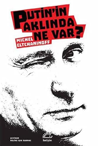Cover of Putinin Aklinda Ne Var