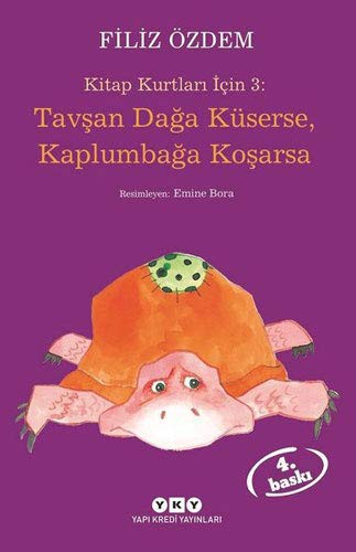 Cover of Tavşan Dağa Küserse Kaplumbağa Koşarsa-Küçük Boy