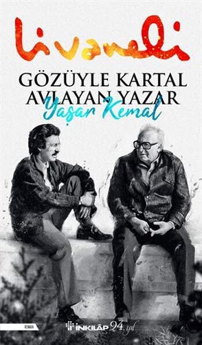 Cover of Gözüyle Kartal Avlayan Yazar Yasar Kemal