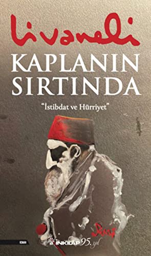 Cover of Kaplanın Sırtında: İstibdat ve Hürriyet