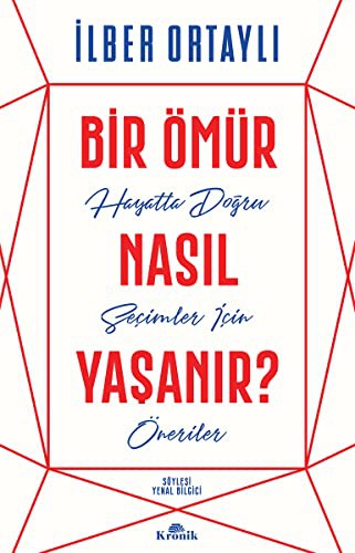 Cover of Bir Ömür Nasıl Yaşanır?