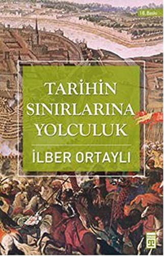 Cover of Tarihin Sınırlarına Yolculuk
