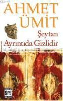 Cover of Şeytan Ayrıntıda Gizlidir